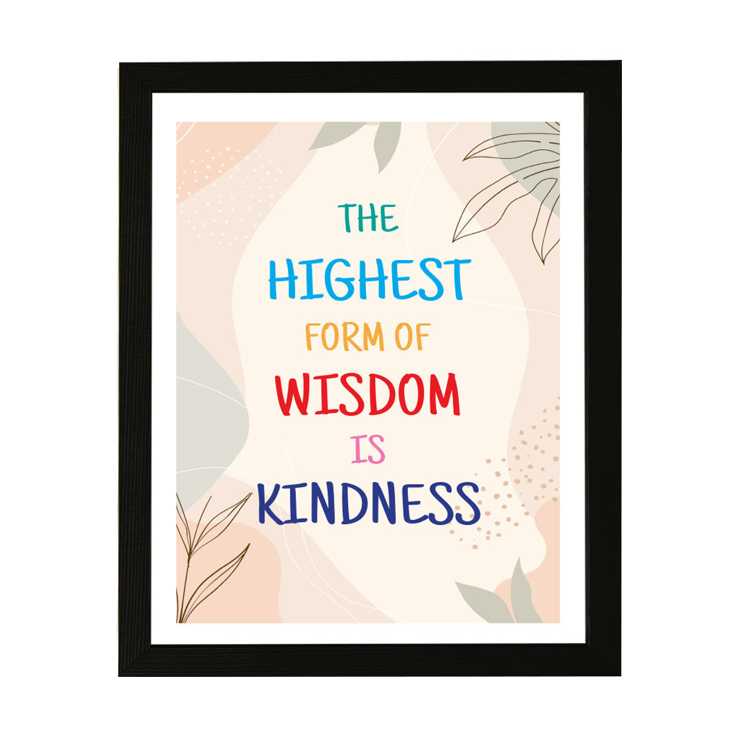 Designs ByLITA The Highest Form Of Wisdom Is Kindness, Wall Print Art | Motivational Home Decor