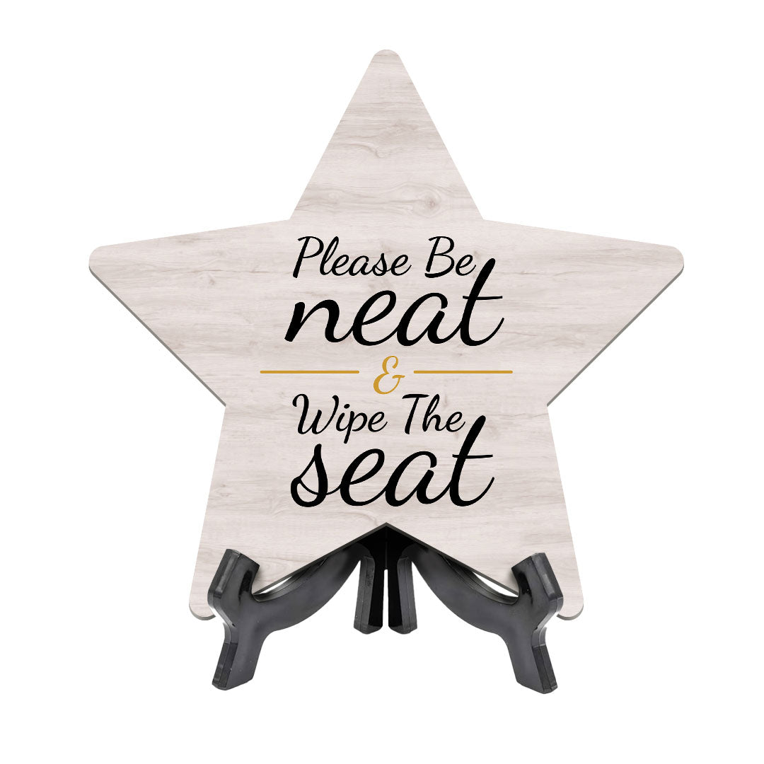 Sign ByLITA Please Be Neat & Wipe The Seat, Wood Color, Star Table Sign (6"x5")