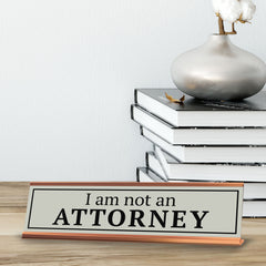 Signs ByLITA I Am Not An Attorney Gold Frame Desk Sign (2x8")