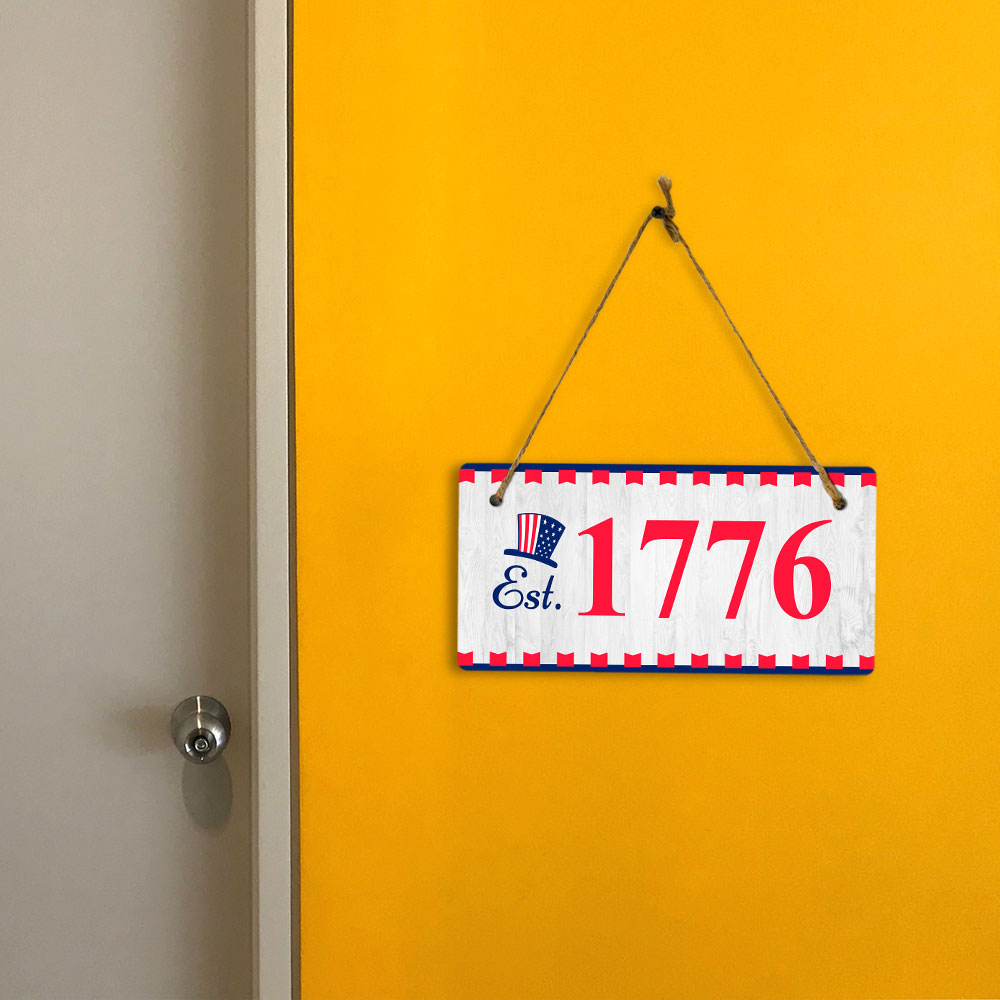 Est. 1776 5x10 Hanging Plus Wall or Door Sign | Patriotic Home & Office Decor
