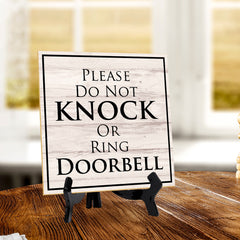 Please Do Not Knock Or Ring Doorbell 5"x 5" Square Table Sign With Acrylic Easel | Home & Office Decor