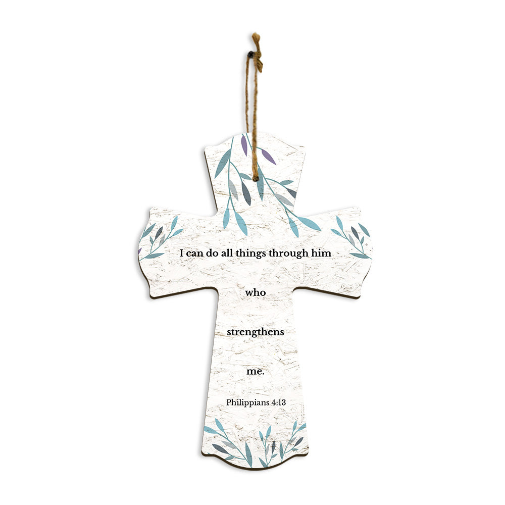 I can do all things through him who strengthens me. Philippians 4:13 11.5" x 8" Cross Hanging Sign | Rustic Twine | Inspiring Religious Bible Decor