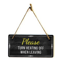 Please Turn Heating Off When Leaving 5x10 Hanging Plus Wall or Door Sign | Home & Office Decor