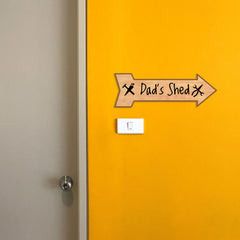 Arrow Shape Dad's Shed 12x4" Wall or Door Sign | Funny Home Décor