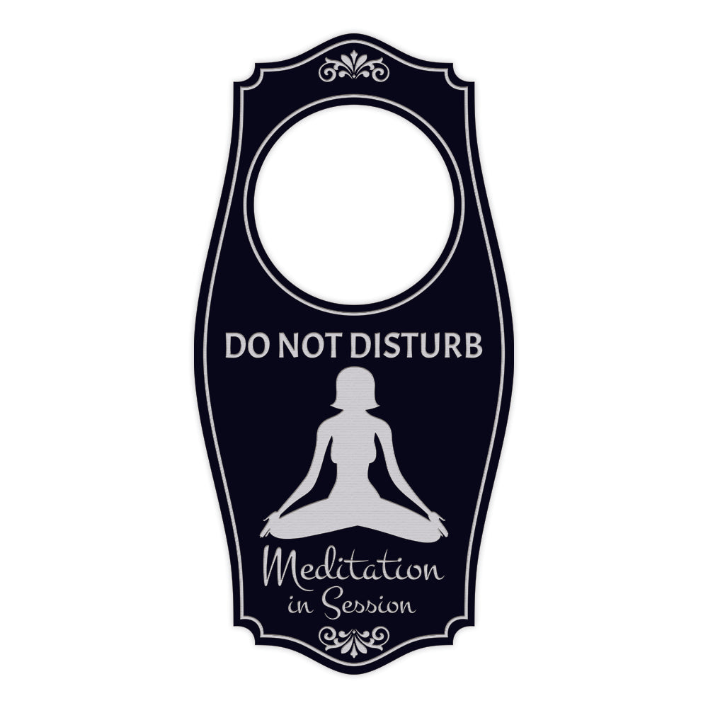 Do Not Disturb Meditation In Session Door Hanger | House or Business Door Sign