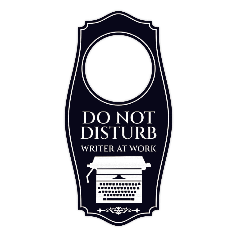 Do Not Disturb Writer At Work Door Hanger | House or Business Door Sign