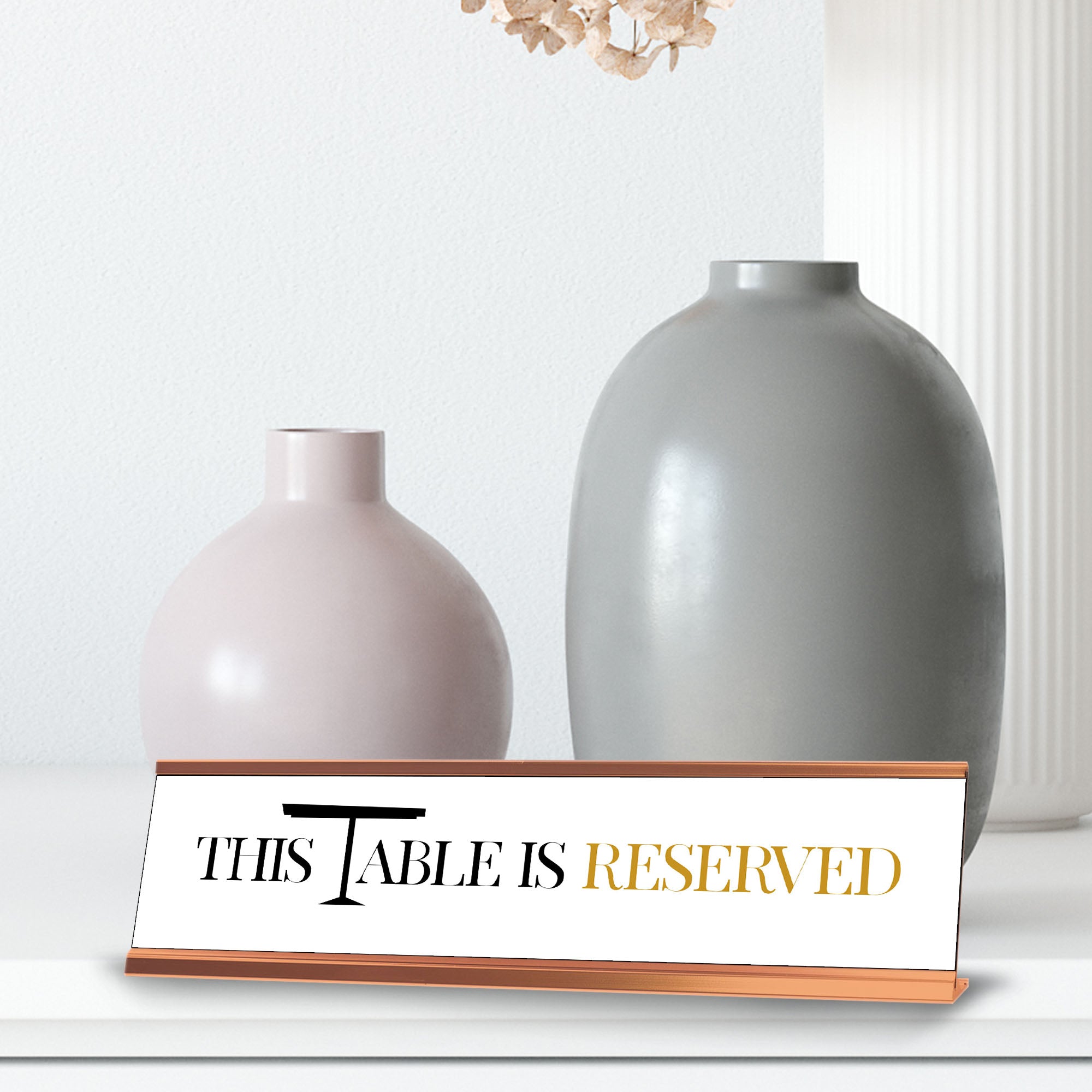 This Table Is Reserved, Table Gold Frame, Desk Sign (2x8")