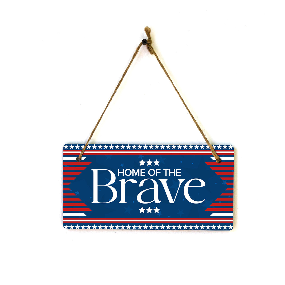 Home Of The Brave 5x10 Hanging Plus Wall or Door Sign | USA Home Decor