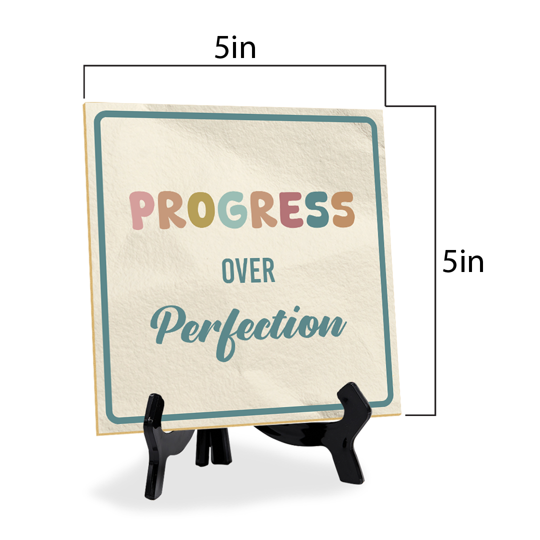 Progress Over Perfection 5"x 5" Square Table Sign With Acrylic Easel | Motivational Home Décor
