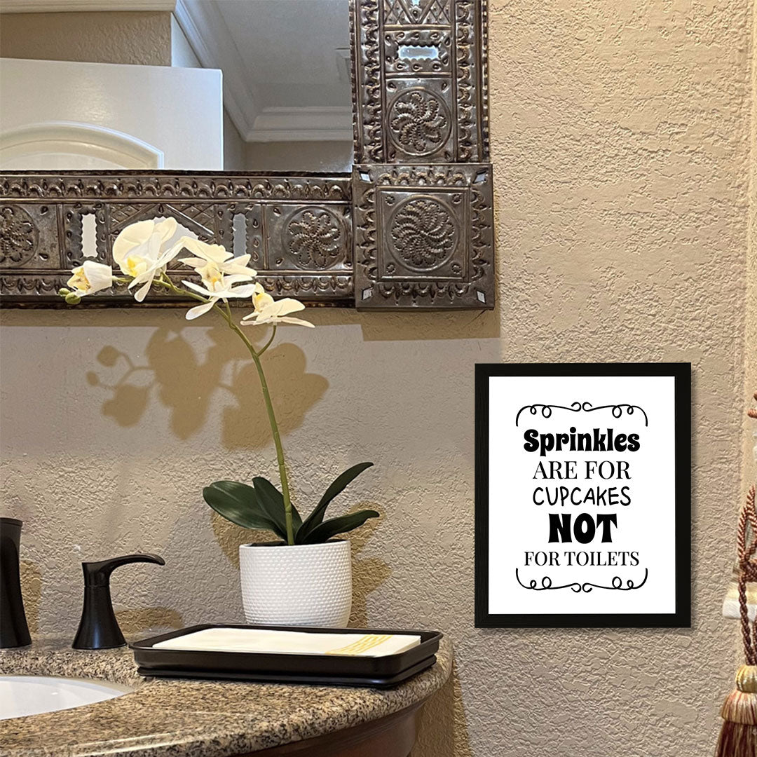 Designs ByLITA Sprinkles Are For Cupcakes Not For Toilets, Wall Print Art