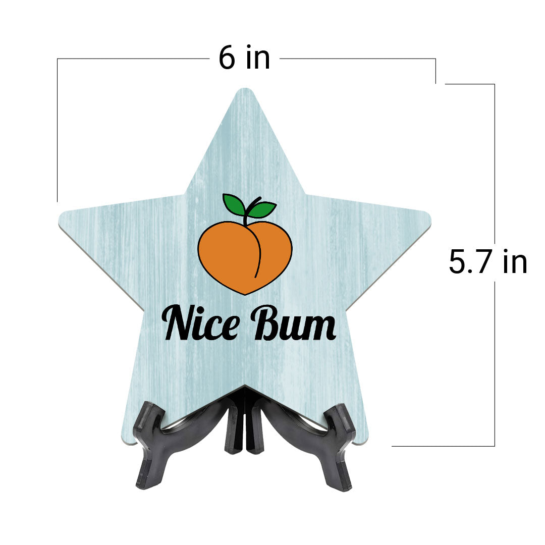 Sign ByLITA Nice Bum, Wood Color, Star Table Sign (6"x5")