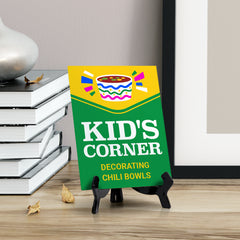 Signs ByLITA Kid's Corner: Decorating Chili Bowls Table Sign with Acrylic Stand (6x8“)