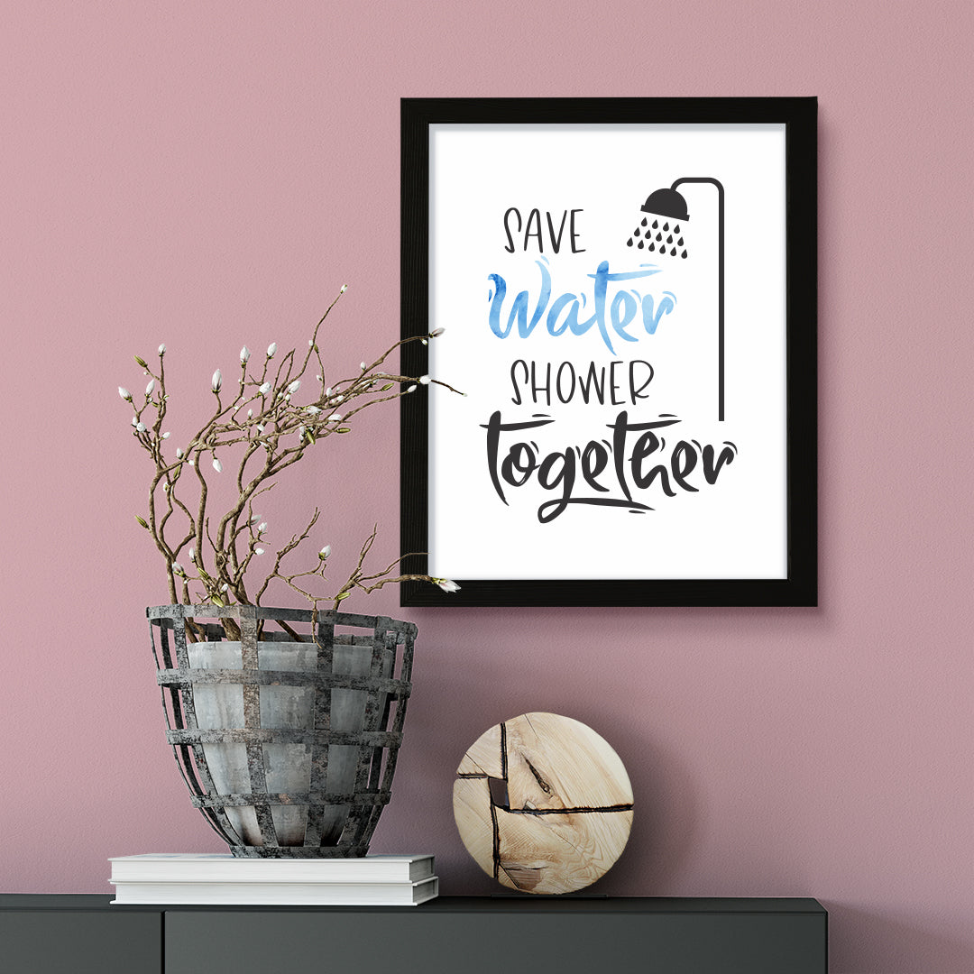 Save Water Shower Together, Framed Wall Art, Home Décor Prints