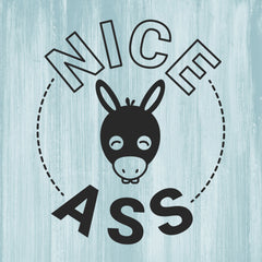 Signs ByLITA Nice Ass, Wood Color Square Table Sign (5" x 5")