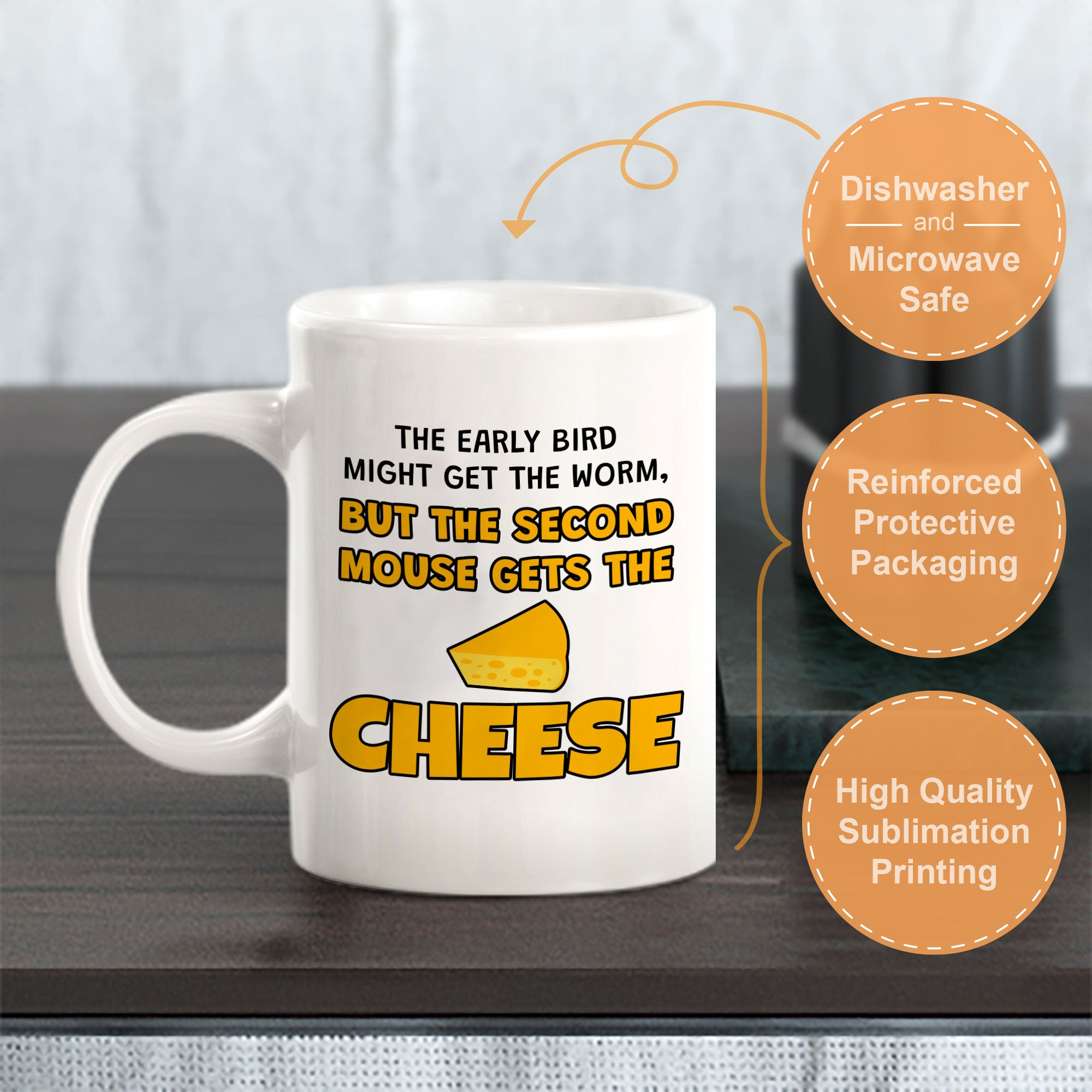 The Early Bird Might Get The Worm, But The Second Mouse Gets The Cheese 11oz Plastic or Ceramic Coffee Mug | Funny Novelty Coffee Lover Cup