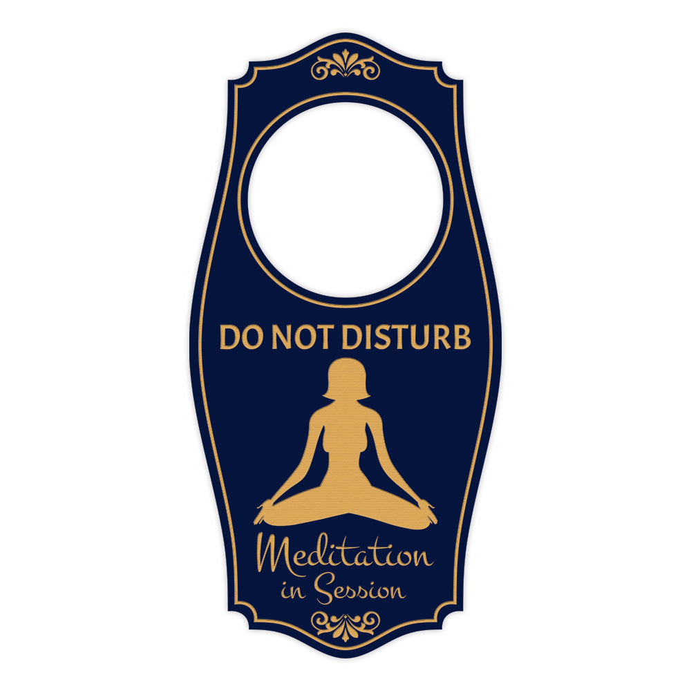 Do Not Disturb Meditation In Session Door Hanger | House or Business Door Sign