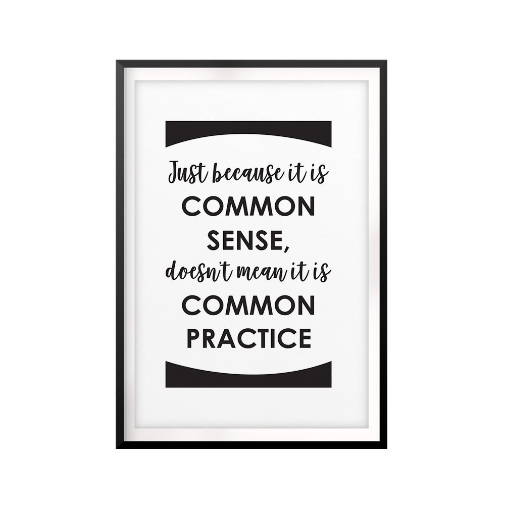 Common Sense Inspirational UNFRAMED Print Quote Wall Art
