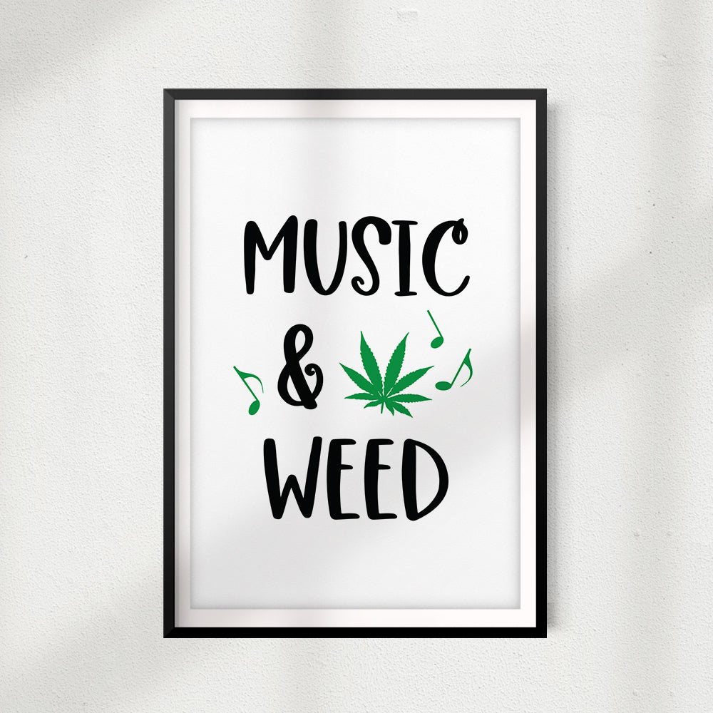 Music & Weed UNFRAMED Print Stoner Wall Art