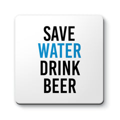 Save Water Drink Beer Designs ByLITA Funny Coasters