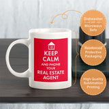 Keep calm and phone your real estate agent Coffee Mug