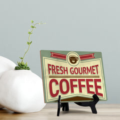 Signs ByLITA Fresh Gourmet Coffee, Table Sign (8 x 6")