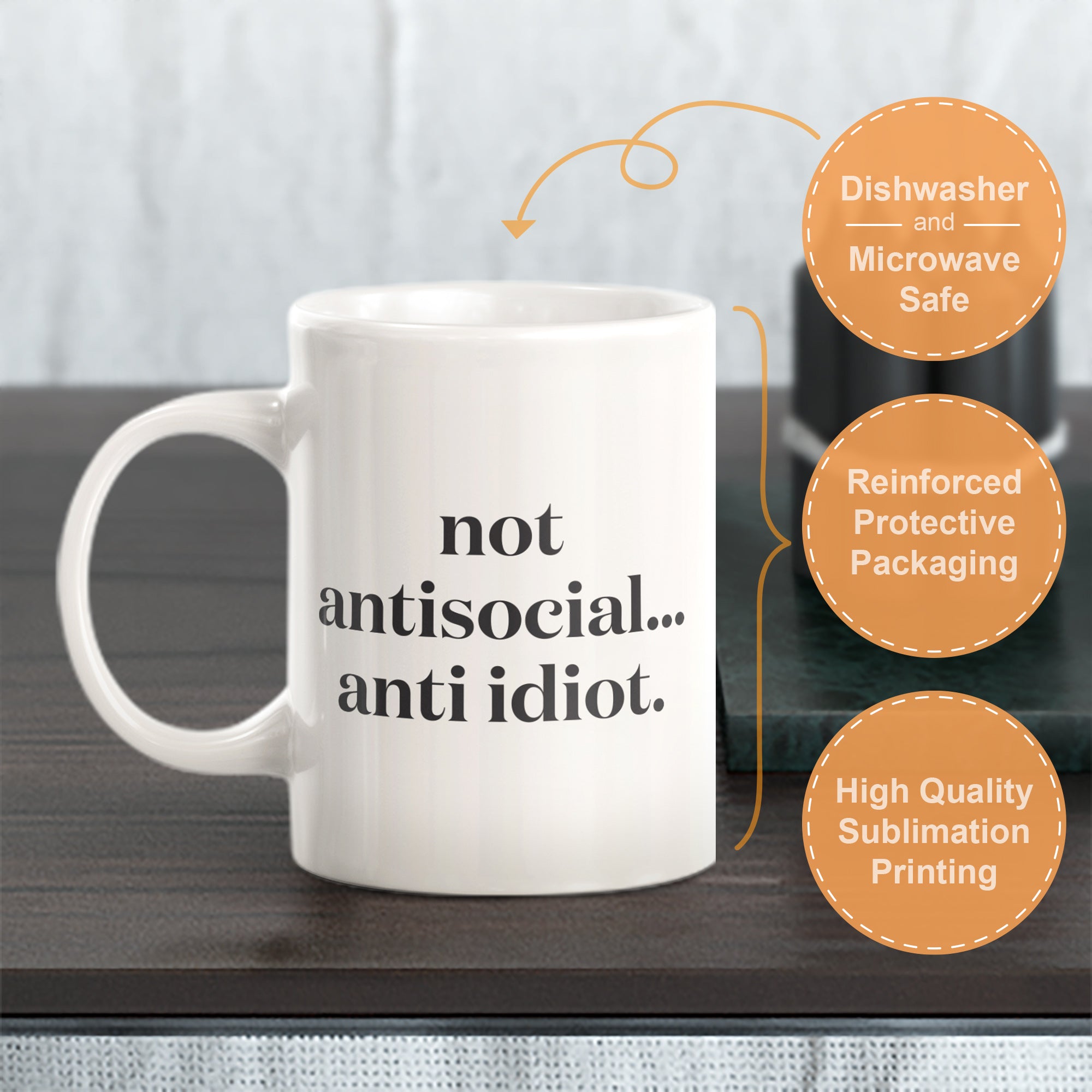 Not Antisocial... Anit Idiot. Coffee Mug