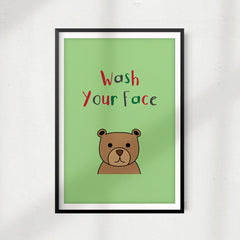 Wash Your Face Cute Bear UNFRAMED Print Kids Bathroom Wall Art