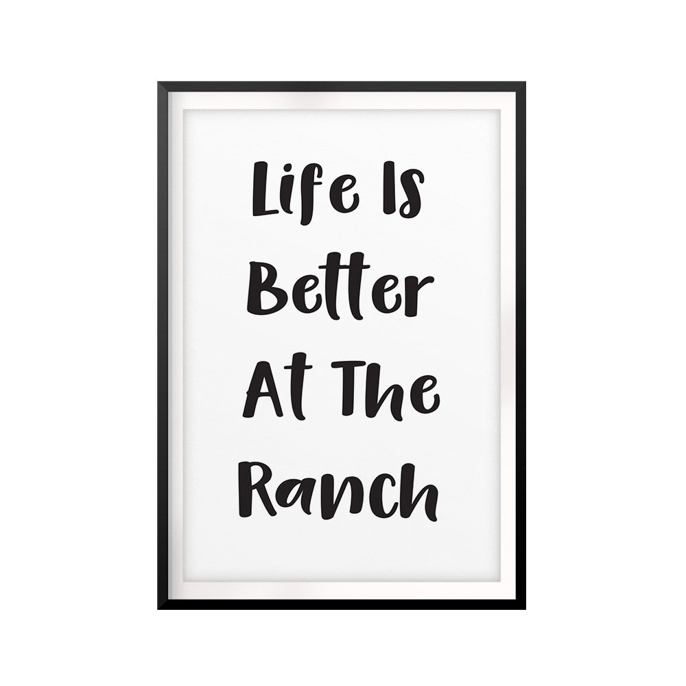 Life Is Better At The Ranch UNFRAMED Print Horse Lover Wall Art