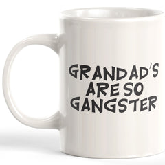 Grandad's Are So Gangster Coffee Mug
