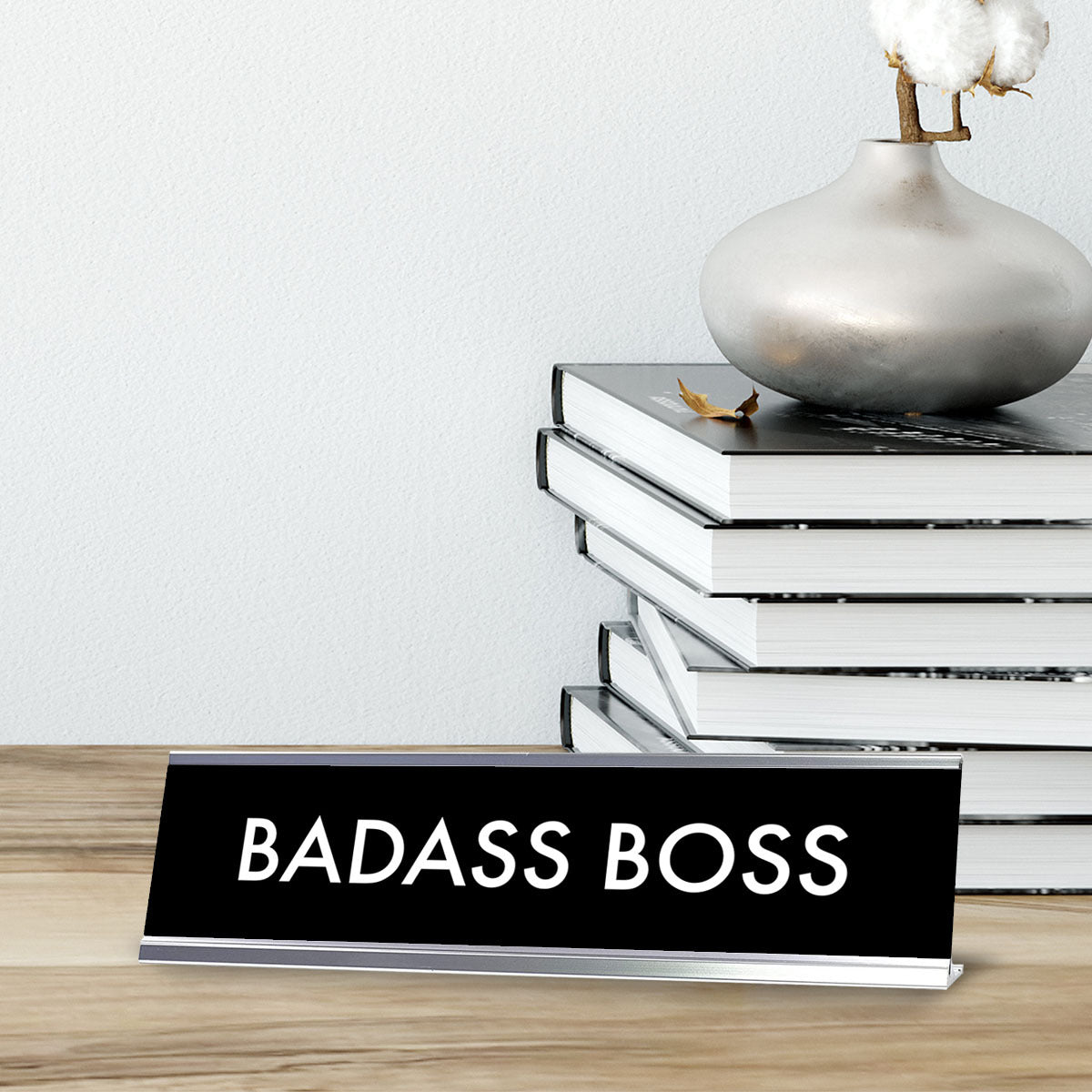 BADASS BOSS Novelty Desk Sign