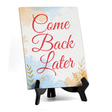 Signs ByLita Come Back Later, Blue Watercolor Table Sign (6 x 8")
