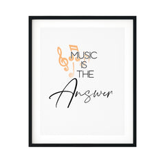 Music Is The Answer UNFRAMED Print Cute Typography Wall Art