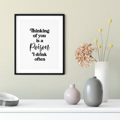 Thinking of you is a poison I drink often UNFRAMED Print Novelty Decor Wall Art