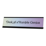 Desk of a Humble Genius, Light Blue and Purple Desk Sign (2 x 8