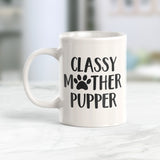 Classy Mother Pupper Coffee Mug