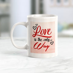 Love is the only way Watercolor Coffee Mug