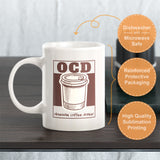 O.C.D. Obsessive Coffee Drinker Coffee Mug 3