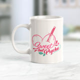 Sweet But Psycho Coffee Mug