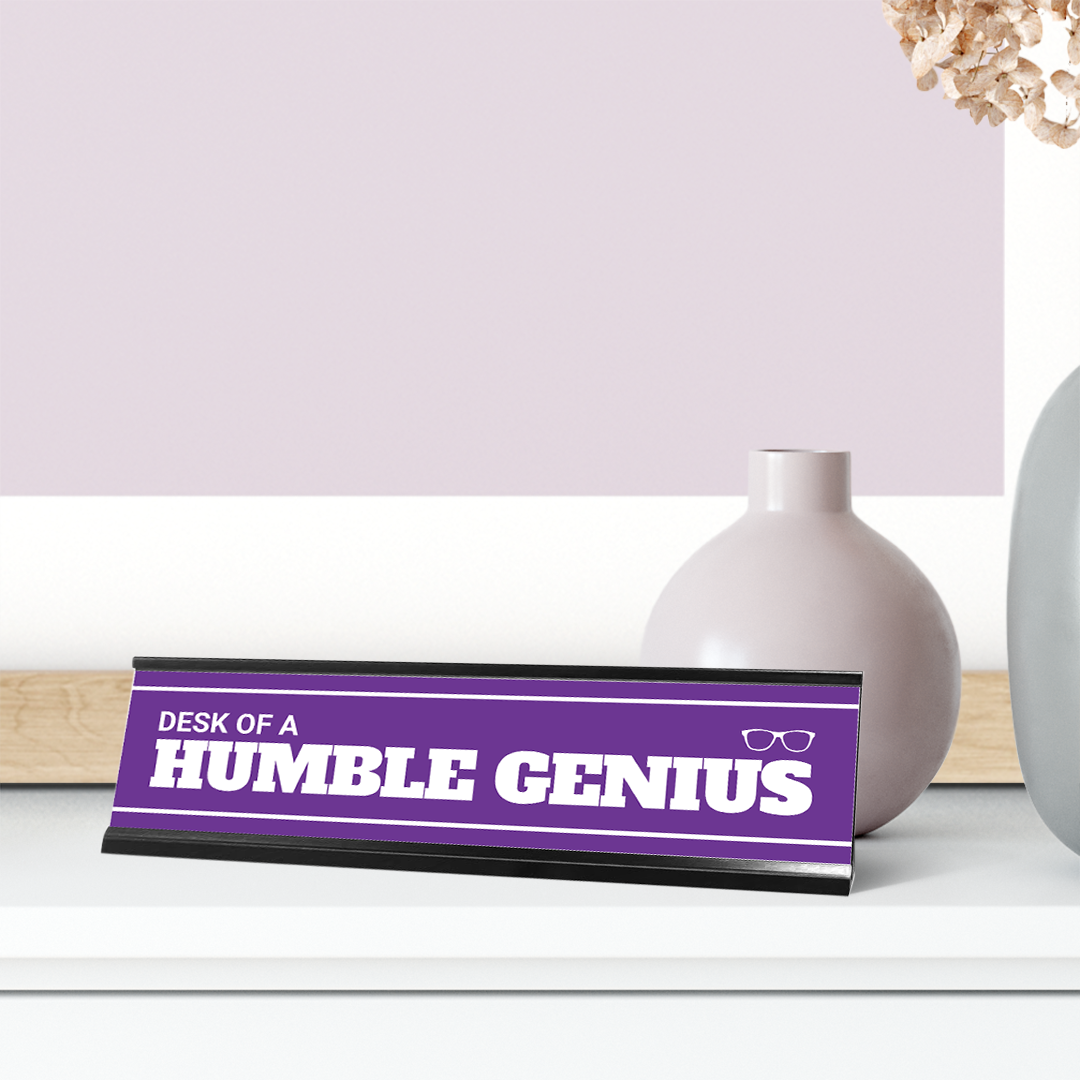 Desk of a Humble Genius, Purple Desk Sign (2 x 8")