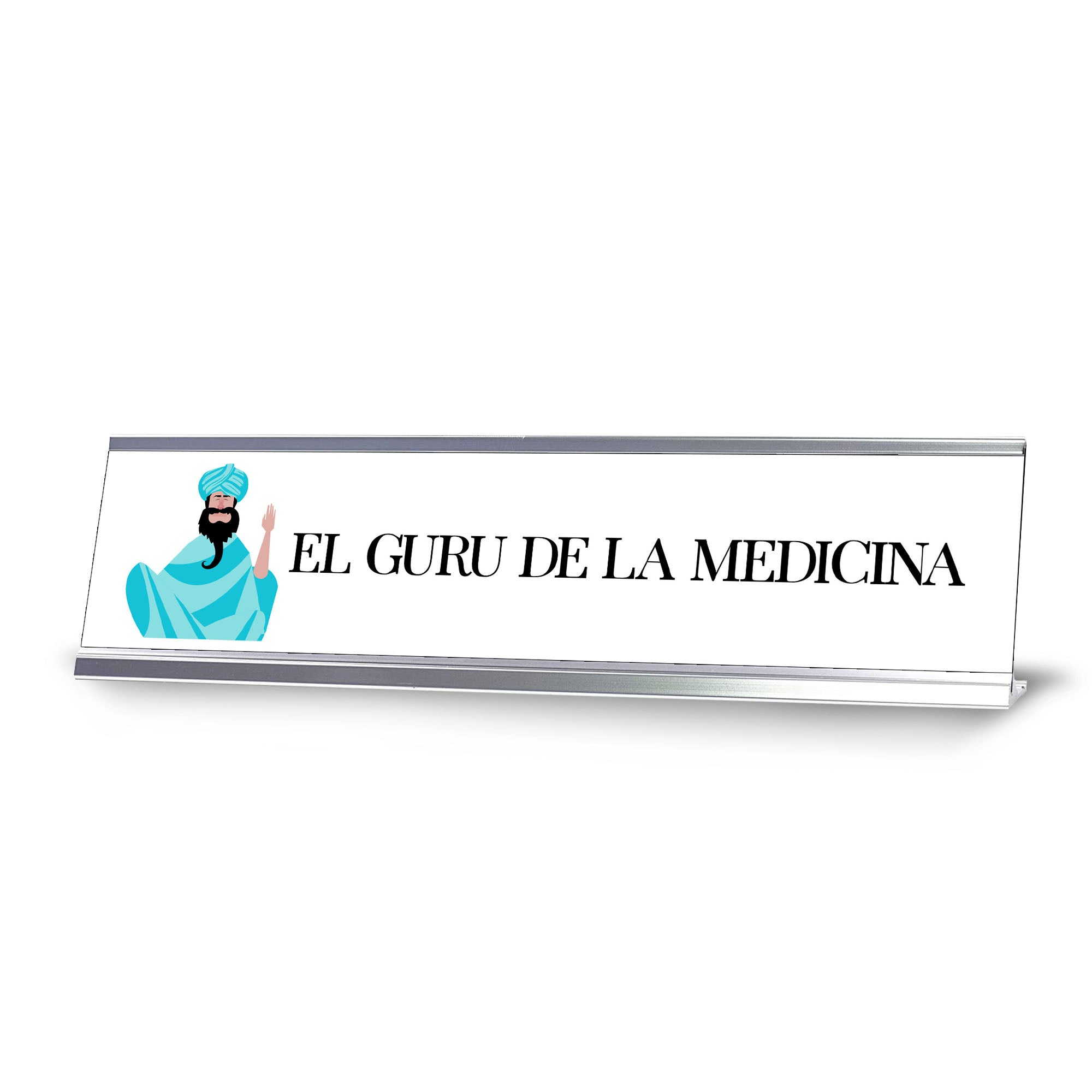 El Guru De La Medicina, Blue Silver Frame Desk Sign (2 x 8")