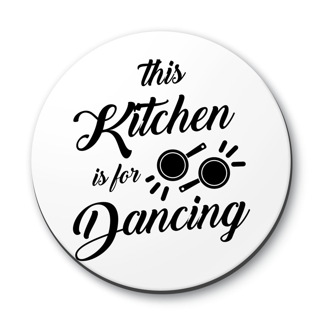 This Kitchen is for Dancing Designs ByLITA Funny Coasters