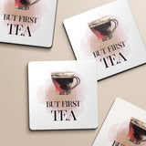 But First Tea Designs ByLITA Funny Coasters