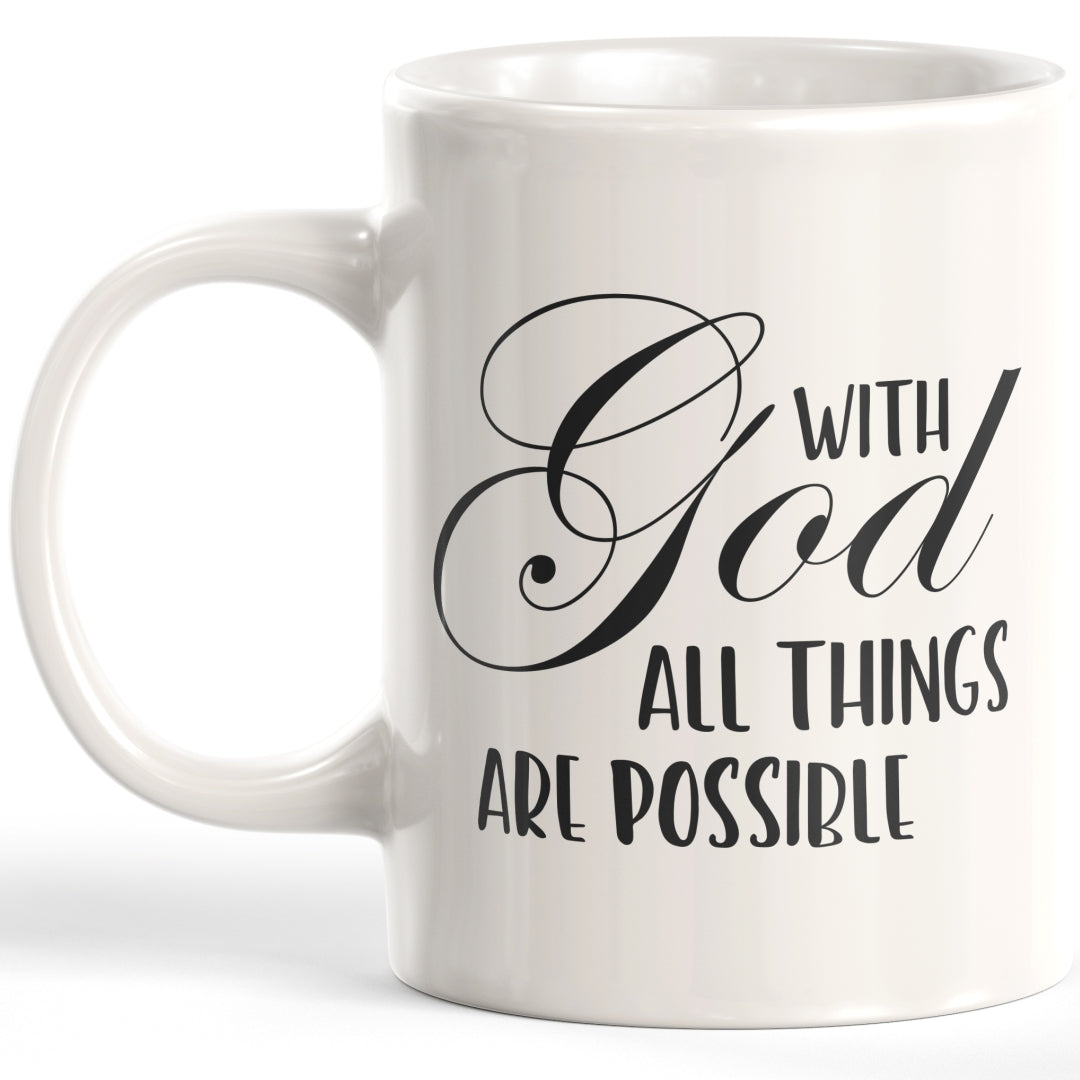 With God All Things Are Possible Coffee Mug