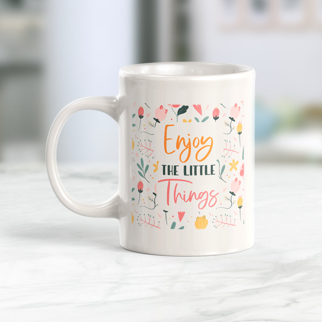 Enjoy The Little Things Coffee Mug
