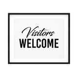 Visitors Welcome UNFRAMED Print Business & Events Decor Wall Art
