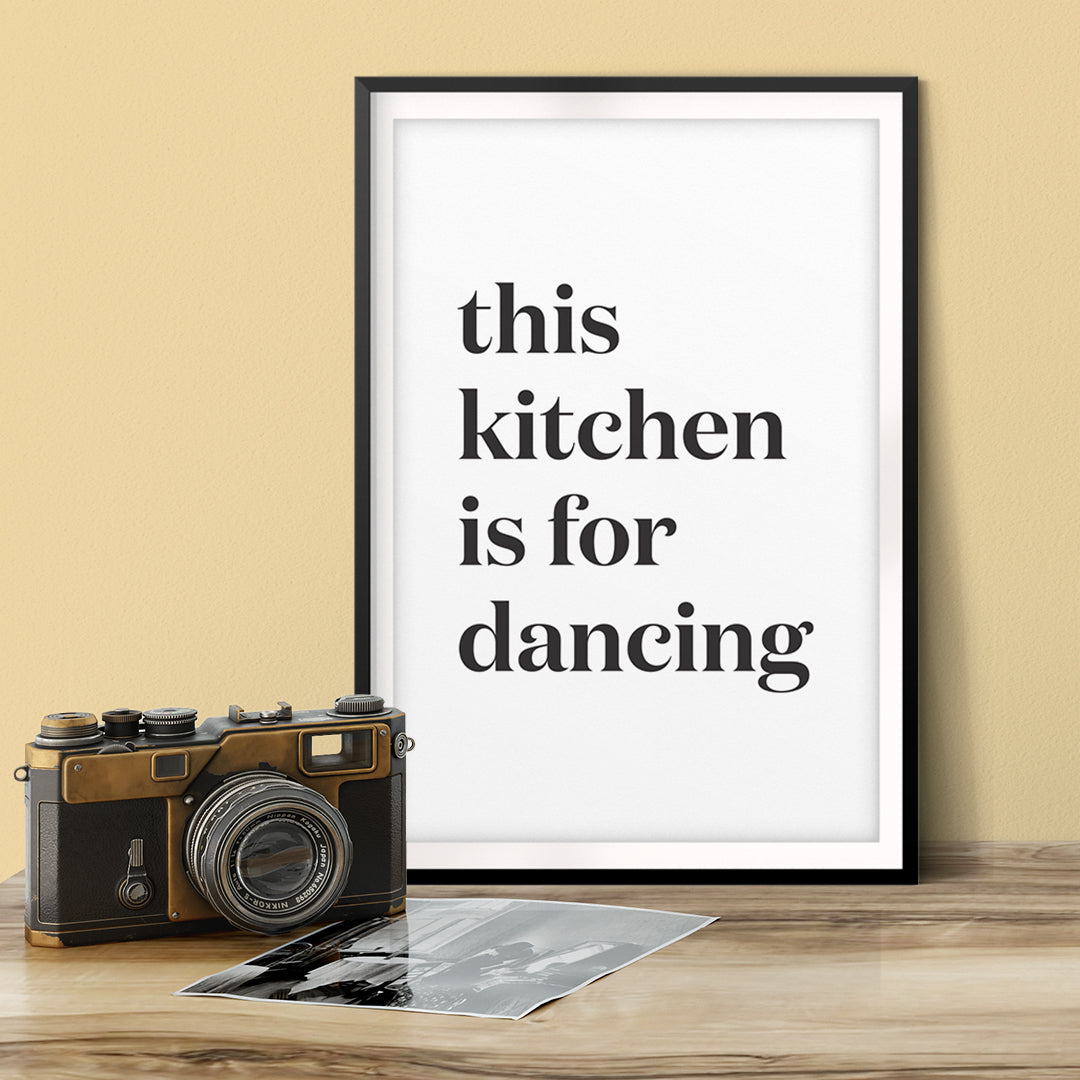 This Kitchen Is For Dancing Simple UNFRAMED Print Home Decor Wall Art