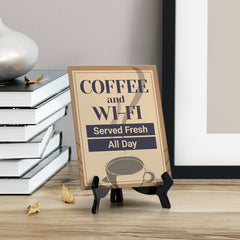 Signs ByLITA Coffee and Wi-Fi Served Fresh All Day, Table Sign (8 x 6")