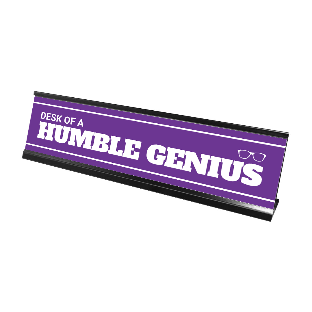 Desk of a Humble Genius, Purple Desk Sign (2 x 8")