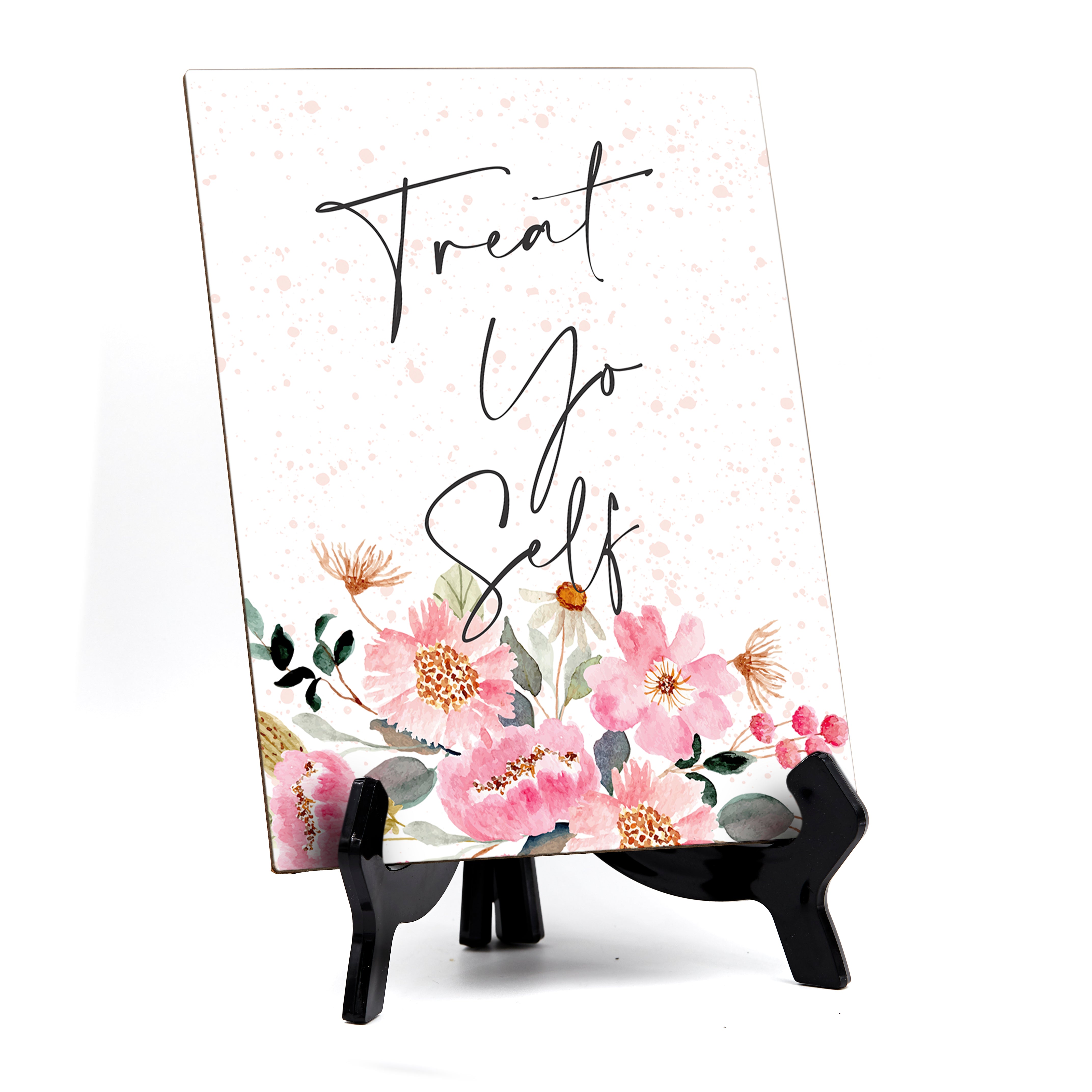 Treat Yo Self Table Sign with Easel, Floral Watercolor Design (6 x 8")
