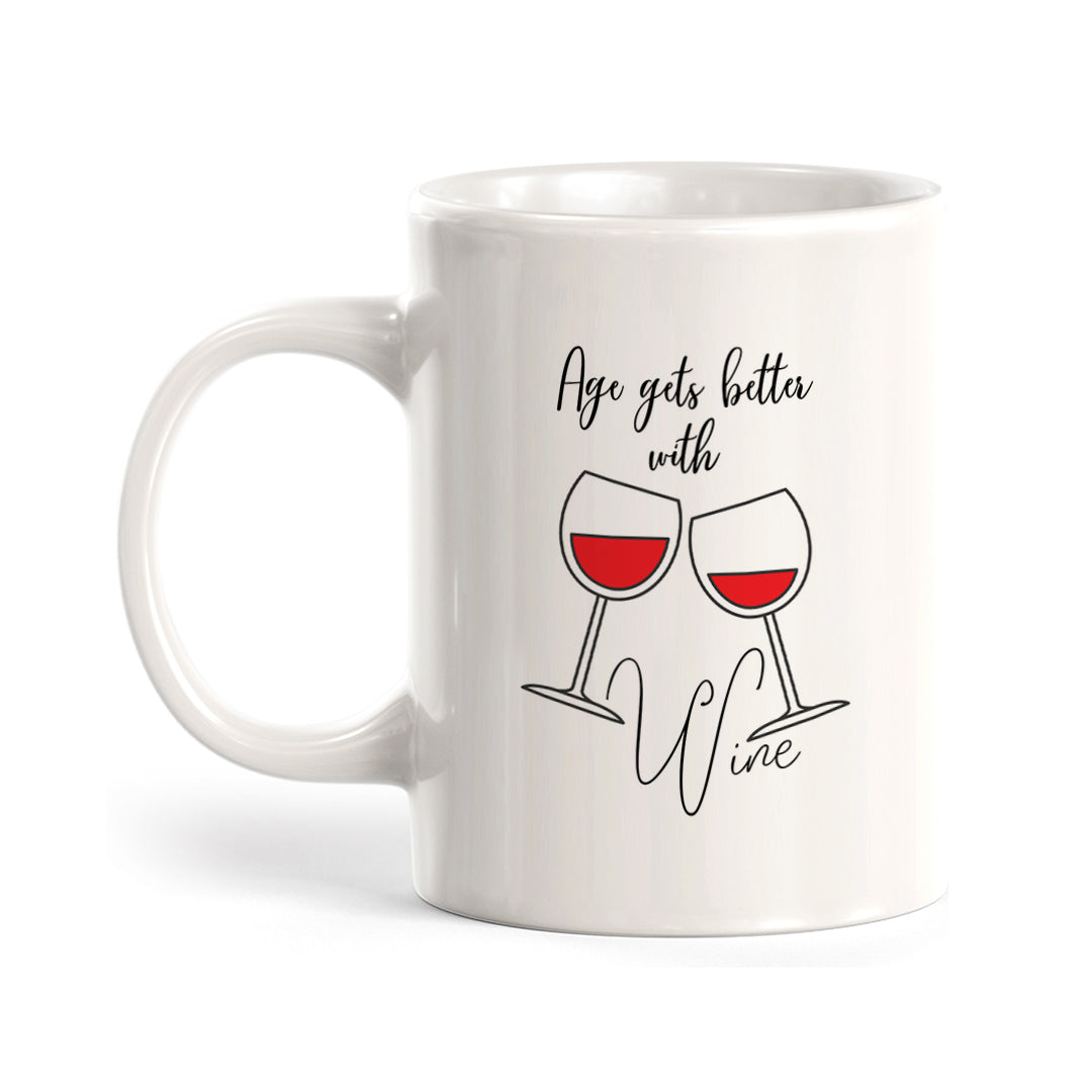 Age gets Better with Wine Coffee Mug